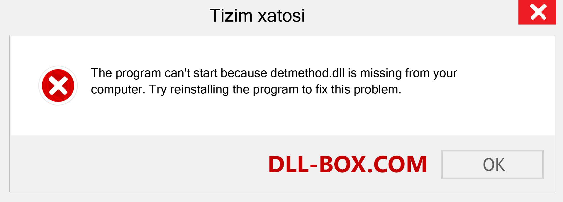 detmethod.dll fayli yo'qolganmi?. Windows 7, 8, 10 uchun yuklab olish - Windowsda detmethod dll etishmayotgan xatoni tuzating, rasmlar, rasmlar